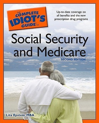 The Complete Idiot's Guide to Social Security and Medicare(English, Paperback, Epstein Lita)