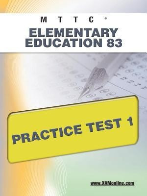 Mttc Elementary Education 83 Practice Test 1(English, Paperback, Wynne Sharon A)