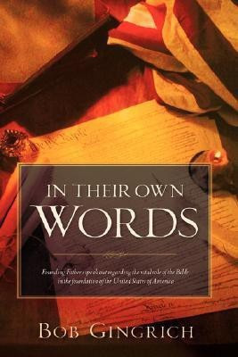 In Their Own Words(English, Paperback, Gingrich Bob)