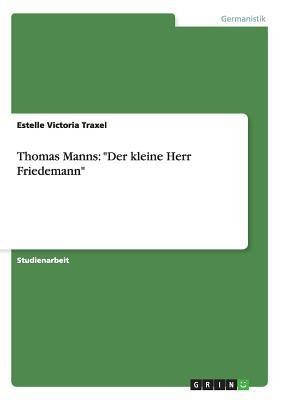 Thomas Manns(German, Paperback, Traxel Estelle Victoria)