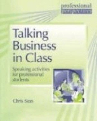 Talking Business in Class(English, Paperback, Sion Chir)