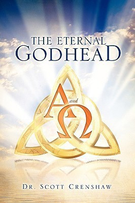 The Eternal Godhead(English, Paperback, Crenshaw Scott Dr)