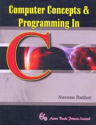 Computer Concepts and Programming in C(English, Paperback, Rathor Naveen)