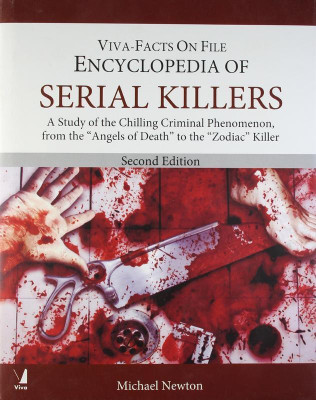 Encyclopedia of Serial Killers(English, Hardcover, Newton Michael)