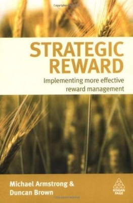 Strategic Rewards:Implementing More Effective Reward Management(English, Paperback, Armstrong Michael)