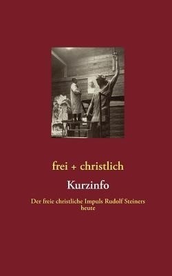 Der freie christliche Impuls Rudolf Steiners heute(German, Paperback, unknown)