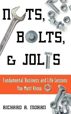 Nuts, Bolts and Jolts(English, Paperback, Moran Richard Professor of Philosophy)