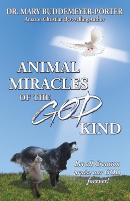 Animal Miracles of the God Kind(English, Paperback, Buddemeyer-Porter Mary Dr)
