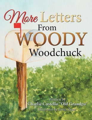 More Letters from Woody Woodchuck(English, Paperback, Costello Charlie)