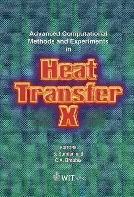 Advanced Computational Methods and Experiments in Heat Transfer: X(English, Hardcover, unknown)