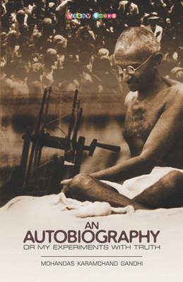 Auto Biography My Experiment with Truth,an(English, Paperback, Gandhi Mohandas Karamchanda)