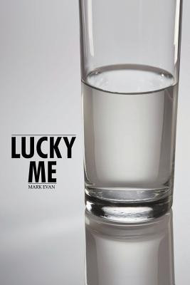 Lucky Me(English, Paperback, Evan Mark)