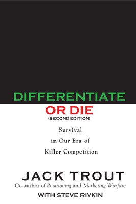 Differentiate or Die(English, Paperback, Jack Trout)