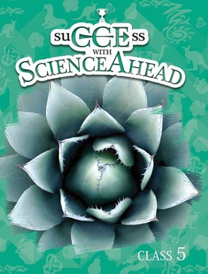 Success with Science Ahead - 5(English, Undefined, Siromani Sumitra)