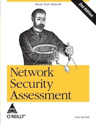 Network Security Assessment:Know Your Network, 2/Ed(English, Paperback, Mcnab Chris)