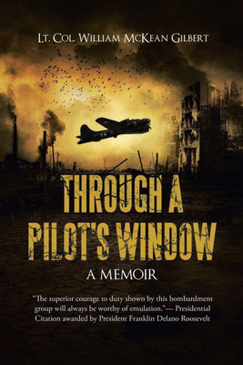Through a Pilot's Window(English, Paperback, Lt Col William McKean Gilbert)