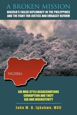 A Broken Mission(English, Paperback, Igbokwe MSC John M. O.)