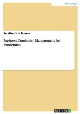 Business Continuity Management bei Pandemien(German, Paperback, Boerse Jan-Hendrik)