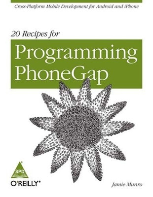 20 Recipes for Programming Phonegap(English, Undefined, Munro Jamie)