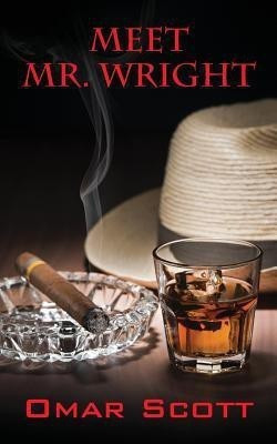 Meet Mr. Wright(English, Paperback, Scott Omar)
