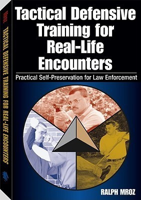 Tactical Defensive Training(English, Paperback, Mroz Ralph)
