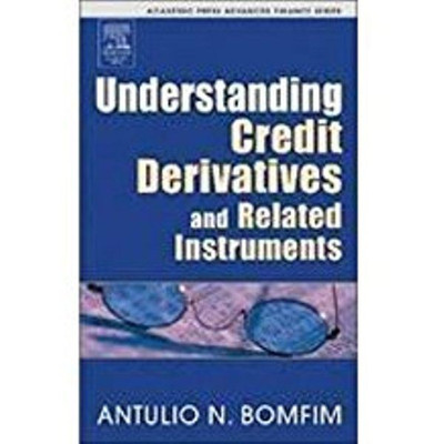 Understanding Credit Derivatives and Related Instruments(English, Paperback, N. Bomfim Antulion)