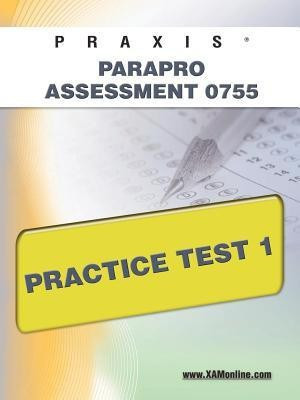 Praxis Parapro Assessment 0755 Practice Test 1(English, Paperback, Wynne Sharon A)