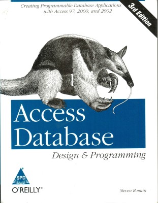 Access Database Design and Programming, 3rd Edition(English, Paperback, Roman Steven)