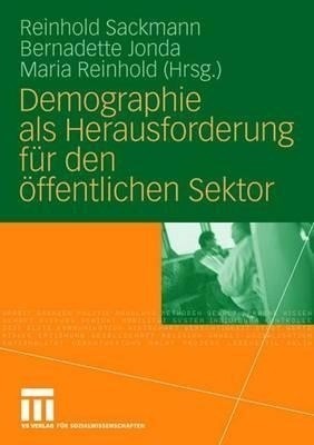 Demographie als Herausforderung fuer den oeffentlichen Sektor(German, Paperback, unknown)