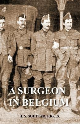 Surgeon in Belgium(English, Paperback, Souttar H S)