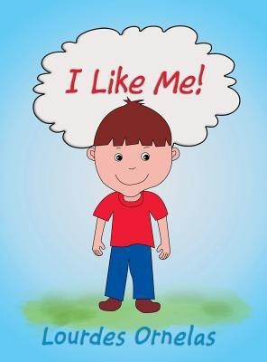 I Like Me!(English, Hardcover, Ornelas Lourdes)