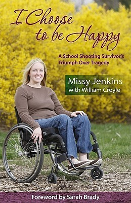 I Choose to Be Happy(English, Paperback, Jenkins Missy)