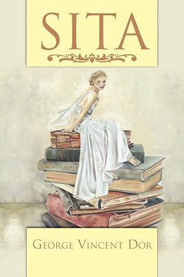 Sita(English, Paperback, Dor George Vincent)