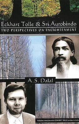 Eckhart Tolle & Sri Aurobindo(English, Paperback, Dalal A.S.)
