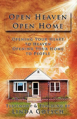 Open Heaven Open Home(English, Paperback, Gotsch Linda)