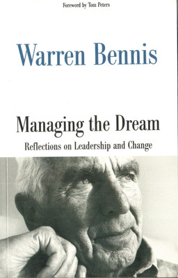 Managing the Dream, 1/E:Reflections on Leadership and Change(English, Paperback, Bennis Warren)
