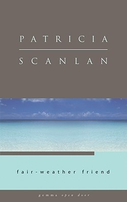 Fair-Weather Friend(English, Paperback, Scanlan Patricia)
