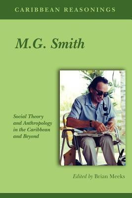 Caribbean Reasonings - M.G. Smith(English, Paperback, Meeks Brian)