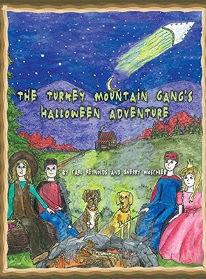 The Turkey Mountain Gang's Halloween Adventure(English, Hardcover, Reynolds Carl)