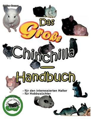 Das grosse Chinchilla-Handbuch(German, Paperback, Cremer Sabine)
