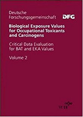 Biological Exposure Values for Occupational Toxicants and Carcinogens: Critical Data Evaluation for BAT and EKA Values v. 2(English, Hardcover, unknown)