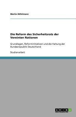 Die Reform des Sicherheitsrats der Vereinten Nationen(German, Paperback, Hofelmann Martin)