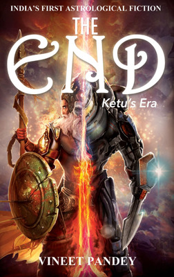 The End - Ketu's Era(English, Paperback, Pandey Vineet)