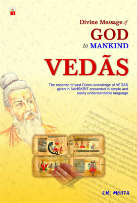 Divine Message of God to Mankind Vedas(English, Paperback, Mehta J. M.)