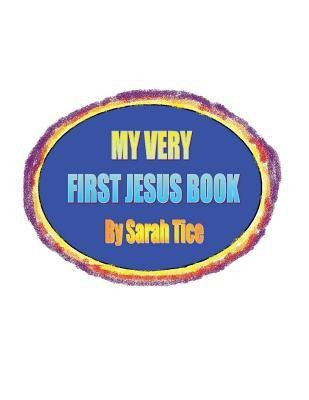 My First Jesus Book(English, Paperback, Tice Sarah)