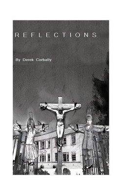 Reflections(English, Paperback, Corbally Derek)