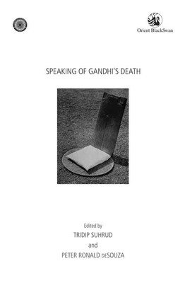Speaking of Gandhijis Death(English, Hardcover, Desouza Peter Ronald)