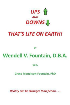 UPS and DOWNS(English, Paperback, Fountain D B a Wendell V)