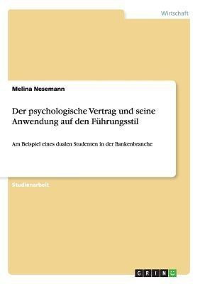 Der psychologische Vertrag und seine Anwendung auf den Fuhrungsstil(German, Paperback, Nesemann Melina)