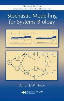 Stochastic Modelling for Systems Biology(English, Hardcover, Wilkinson Darren J.)